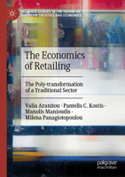 Retailing in Europe: The Poly-transformation of Traditional Commerce Through Economics and Policy (Future of European Societies and Economies) 3031723988 Book Cover