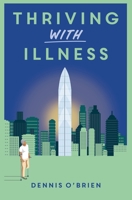 Thriving With Illness 064588040X Book Cover