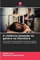 A violência baseada no género na literatura (Portuguese Edition) 6208312507 Book Cover