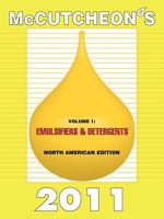 McCutcheon's 2011 Emulsifiers and Detergents: North American Edition (McCutcheon's Emulsifiers & Detergents) 1933430443 Book Cover