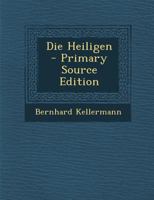 Die Heiligen 935670466X Book Cover