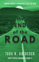 The End of the Road 173745761X Book Cover