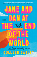 Jane and Dan at the End of the World 0593200829 Book Cover