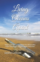 Living Oceans Apart: Hope and encouragement for those who have family and friends living overseas B089CLPFTJ Book Cover