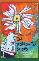 In Borrowed Shoes: 108 Momentary Adventures on the Road to Inner Freedom B0BHTRBT3H Book Cover