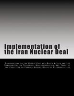 Implementation of the Iran Nuclear Deal 1499145241 Book Cover