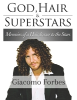 God, Hair, and Superstars B0BQ9R7YPM Book Cover