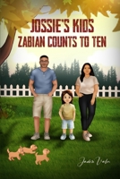 Jossie's Kids: Zabian Counts To Ten B0FFWKSN7Y Book Cover