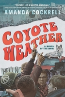 Coyote Weather 1950668169 Book Cover