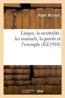 Laïque, la neutralité, les manuels, la parole et l'exemple 2019231476 Book Cover