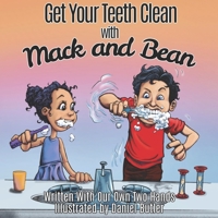 Get Your Teeth Clean with Mack and Bean 1946512400 Book Cover