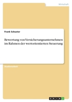 Bewertung von Versicherungsunternehmen im Rahmen der wertorientierten Steuerung 3640109457 Book Cover