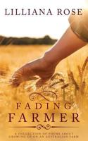 Fading Farmer 1548467553 Book Cover