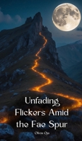 Unfading Flickers Amid the Fae Spur 1805622498 Book Cover