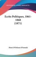 Écrits Politiques. 1861-1868 2013524463 Book Cover