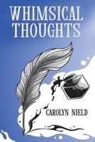 Whimsical Thoughts 1524544485 Book Cover