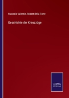 Geschichte Der Kreuzz GE 1142858936 Book Cover