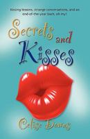 Secrets And Kisses 097529072X Book Cover