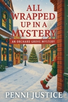 All Wrapped Up In A Mystery B0FWYZF73V Book Cover