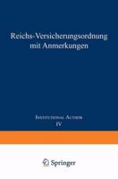Reichs-Versicherungsordnung Mit Anmerkungen: Band IV Invalidenversicherung 3662231190 Book Cover