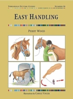 Easy Handling (Threshold Picture Guide #50) (Threshold Picture Guide) (Threshold Picture Guide) 1872119905 Book Cover