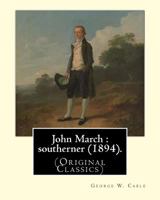 John March Southerner 1517313066 Book Cover