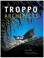 Troppo Architects 079460336X Book Cover