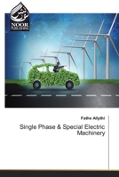 Single Phase & Special Electric Machinery 6200061262 Book Cover