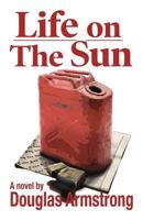Life on The Sun 1987482980 Book Cover