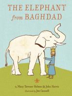 The Elephant from Baghdad 0761461116 Book Cover