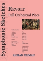 Revolt: Full Orchestral Piece 1778920179 Book Cover