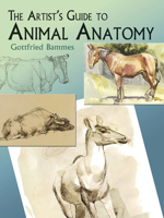 The Artist's Guide to Animal Anatomy 0486436403 Book Cover