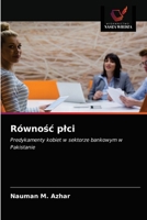 Równość płci: Predykamenty kobiet w sektorze bankowym w Pakistanie 6202733586 Book Cover