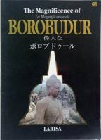 The Magnificence of Borobudur 9796051591 Book Cover