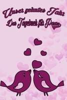 Unser zehntes Jahr - Das Tagebuch für Paare: Schönes Geschenk für Paare - 108 Seiten zum Ausfüllen und Eintragen von Erinnerungen an schöne Momente. ... Partnerschaft - Mehr Ehe (German Edition) 171110132X Book Cover