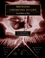 Bringing Chemistry to Life: From Matter to Man 0198505469 Book Cover