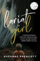Lariat Girl: A psychological action thriller with a harrowing kidnapping premise 1735553301 Book Cover
