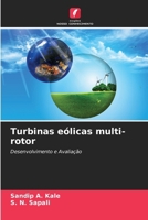 Turbinas eólicas multi-rotor: Desenvolvimento e Avaliação (Portuguese Edition) 6208772834 Book Cover