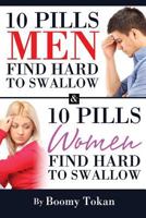 10 Pills Men Find Hard To Swallow & 10 Pills Women Find Hard To Swallow 1548049549 Book Cover