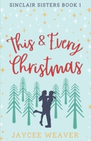 This and Every Christmas B09HG6F815 Book Cover