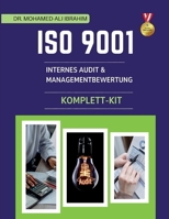 ISO 9001 Internes Audit & Managementbewertung Komplett-Kit: Professionelle Word-Vorlagen, Checklisten und Verfahren zur Optimierung von ISO 9001 ... und Managementbewertungen (German Edition) 3852280877 Book Cover