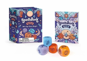 Spellwork Dice: Mix Up Your Magic 0762483407 Book Cover