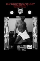 The White Wolf Daddy (Blood Bath) 131288987X Book Cover