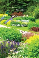 Welcome to the garden of Pendragon 8419215449 Book Cover
