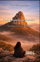 Dove la roccia non dimentica: Perda ’e Liana. Non tutte le assenze si spiegano (I racconti di VIS) (Italian Edition) B0GD7H9YNX Book Cover