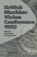 Bmvc92: Proceedings of the British Machine Vision Conference, Organised by the British Machine Vision Association 22 24 September 1992 Leeds 354019777X Book Cover