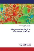 Magnetorheological Elastomer Isolator 3659810029 Book Cover