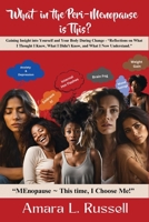 What in the Perimenopause is This? B0FJHGR2MF Book Cover
