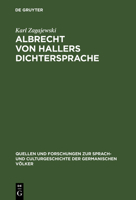 Albrecht Von Hallers Dichtersprache 3111218430 Book Cover