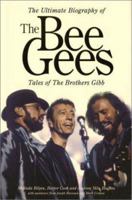The Bee Gees: Tales of the Brothers Gibb 0711987483 Book Cover